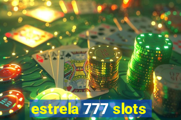 estrela 777 slots